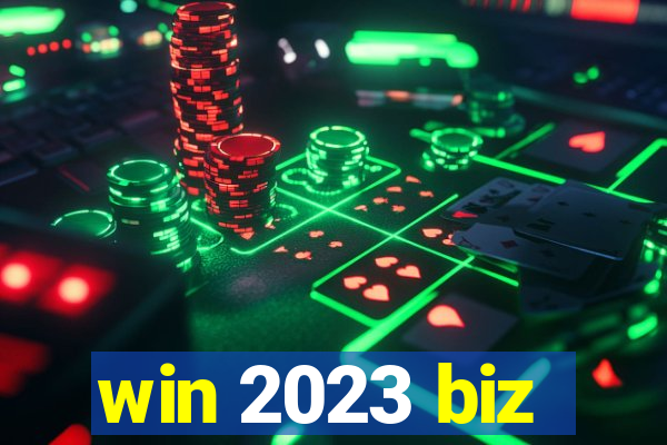 win 2023 biz